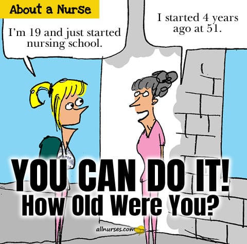 nursing-student-young-vs-old.jpg.638dc0bebf52efd1c4bdc05e961c54b0.jpg
