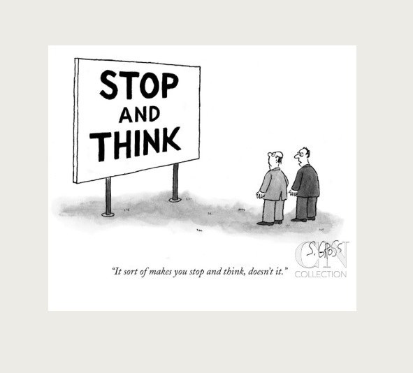 2143077950_stopandthink.jpg.0994f9e14f523f19abd15c65b0fe8e3a.jpg