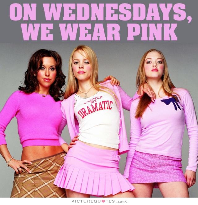 on-wednesdays-we-wear-pink-quote-1.jpg.52bf3cca43e098be468796bde72686e6.jpg