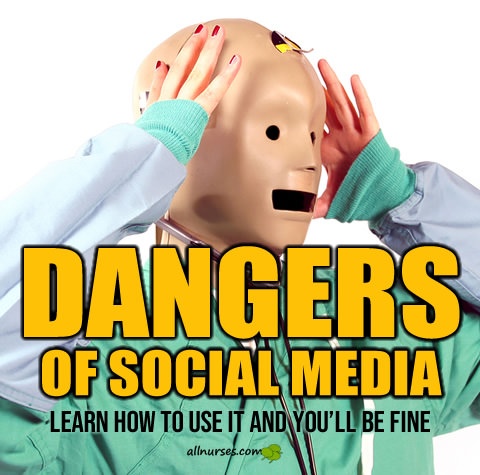 dangers-of-social-media-for-nurses-and-students.jpg.fa18e38399b776df63a2a0ce7aac0e52.jpg