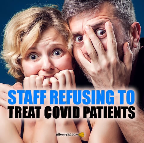 staff-refusing-treat-covid-patients.jpg.f6ea78d6f91e526c4d9f65799f2c3e3c.jpg