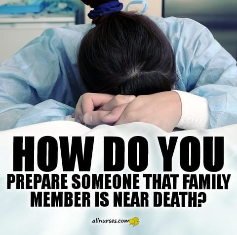 how-do-you-prepare-someone-family-member-is-near-death.jpg.5db8233af30b1ffba7f67cc31dd5942b.jpg