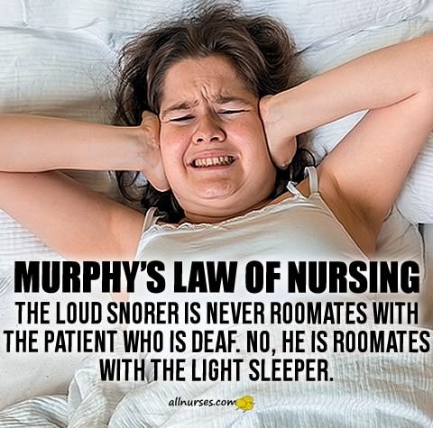 murphys-law-of-nursing-light-sleeper-with-loud-snorer.jpg.8f2d256b18dceeb88ae45a918d9e3a73.jpg