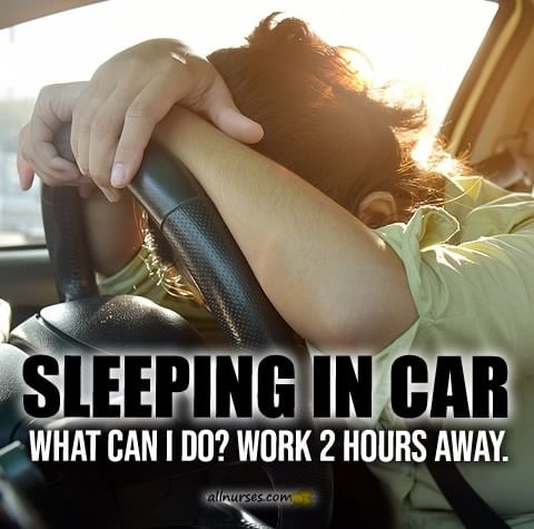 sleeping-in-car-nursing-job-far-away.jpg.af4a920767796d55cb7029fdb9ef7edf.jpg