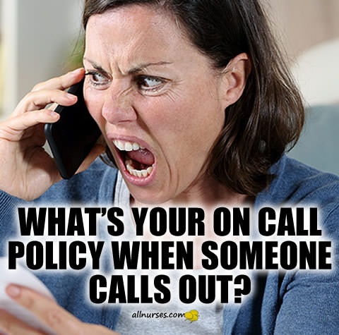 whats-your-on-call-policy-when-someone-calls-out.jpg.c3af5bf6c242c16de89eacb89d30b389.jpg