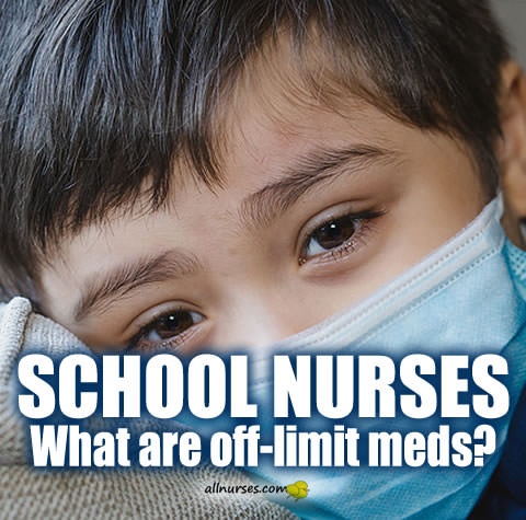 school-nurses-what-are-off-limit-medication.jpg.f0d0c0b16a162e52f9d88890f8ca5a57.jpg