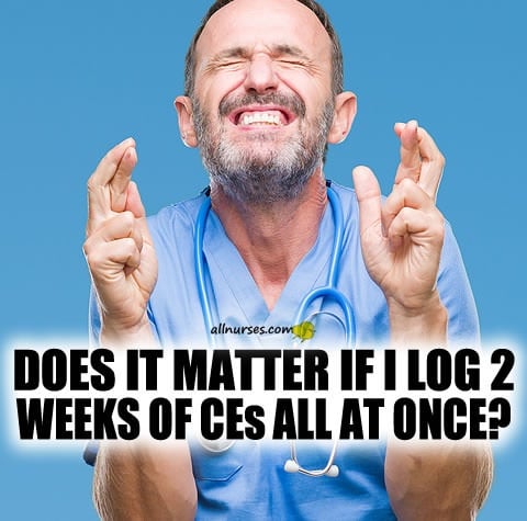 does-it-matter-if-i-log-2-weeks-of-ces-all-at-once.jpg.62c755e4277e13cf3d9ebbe02cc61eeb.jpg