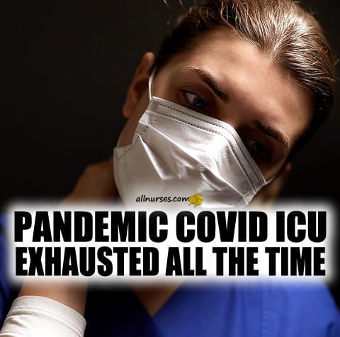 pandemic-covid-icu-exhausted-all-the-time.jpg.7b833fd51748da50d83367fecbdd646b.jpg