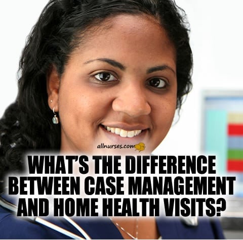 whats-the-difference-between-case-management-and-home-health-visits.jpg.807768b649d5e689391fc6a68c7a45bc.jpg
