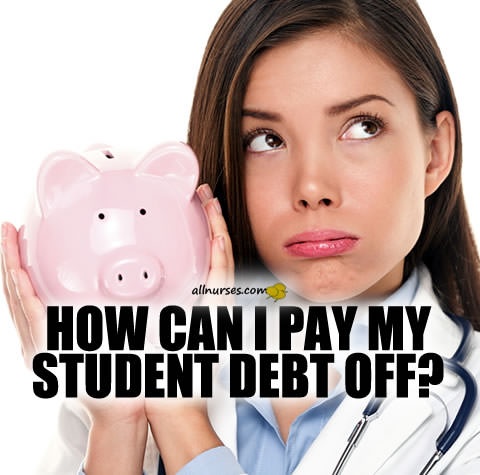 how-can-i-pay-nursing-student-debt.jpg.13a84e89d1ca34f632dd1b36ef4d964a.jpg