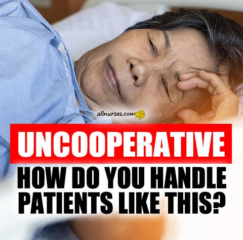 how-to-handle-uncooperative-patients.jpg.f0ab4b20f001bdbebacd1111af72d35c.jpg
