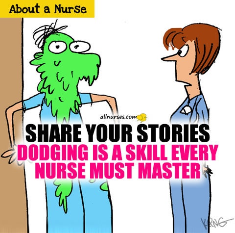 Share Your Stories: Dodging is a skill every nurse must master.