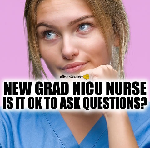 new-nurse-asking-questions.jpg.75fa02bbb54d4c83324238b8aa7c168b.jpg
