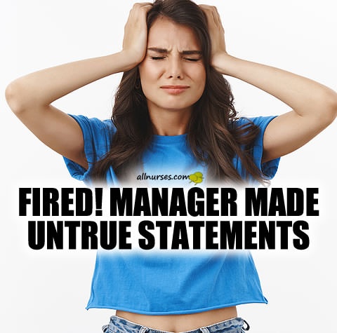 fired-manager-made-untrue-statements.jpg.81e60d551c8526e320746573ba5f7ad2.jpg