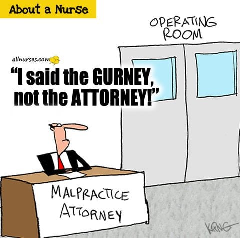 I said the GURNEY, not the ATTORNEY!