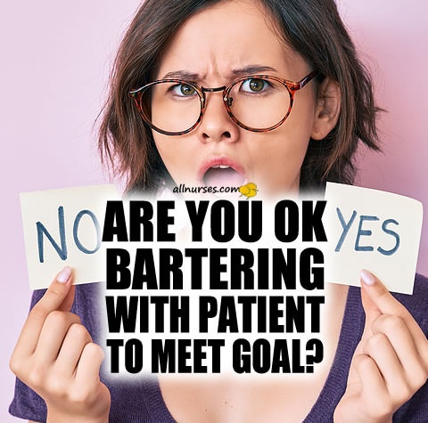 nurse-bartering-patient-meet-goals.jpg.1a441854047cb374b2d45984ab5d95c4.jpg