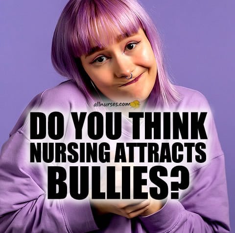 nursing-attracts-bullies.jpg.021d1a418203fb08a9807aa80a6659c3.jpg
