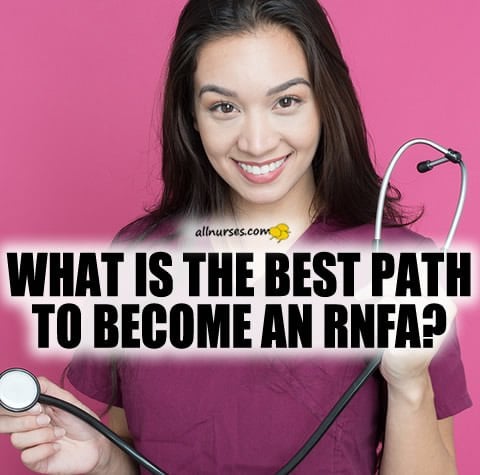 best-path-become-rnfa-nurse.jpg.c63fe8db8a97426655f81bfd9591d234.jpg