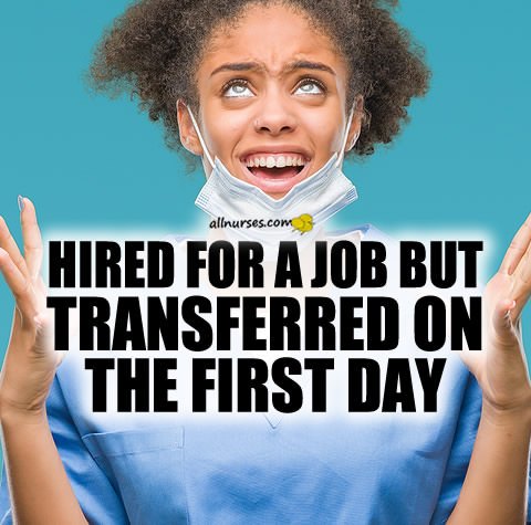 hired-nurse-transferred-first-day.jpg.8d5430790d0716627a5954c978882d44.jpg