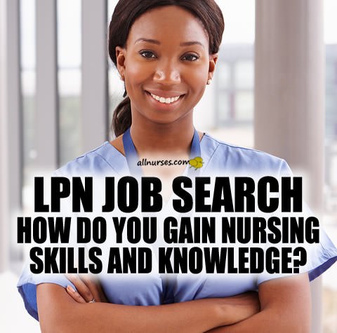 lpn-job-search-nursing-skills.jpg.07f0f0d3dd8cd8da3a0dac6f6bb71862.jpg