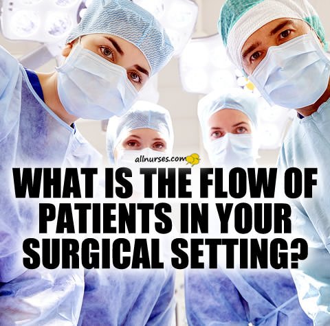 nurse-patient-flow-surgical-setting.jpg.1faea727d61ff85e7f22bd51c4ebad26.jpg