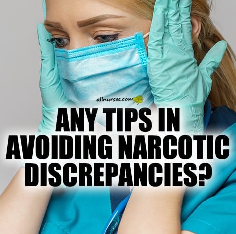 tips-avoiding-narcotic-discrepancies.jpg.06cfad1ec227c68a902d650756be1aa2.jpg