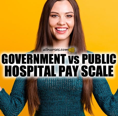 government-vs-public-hospital-pay-scale.jpg.a109b4863b15a6be88ee36a3df83321a.jpg