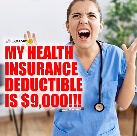 My Health Insurance Deductible Is $9,000!!!