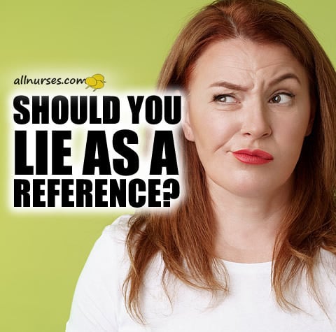 lie-reference-nurse.jpg.d5b6c3dd7851d12b63fa78aa470374c5.jpg