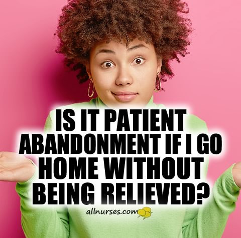 patient-abandonment-nursing.jpg.14c41f17d0f2ae883846663ea5f78296.jpg