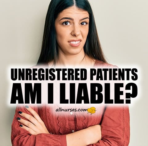 unregistered-patients-liability.jpg.c5971bf6dc96640cde267c79efcd0662.jpg