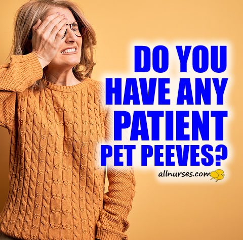 patient-pet-peeves.jpg.7f1e0a9b64afe05b81386606ad9defac.jpg