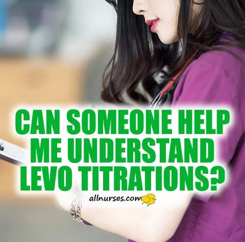 understanding-levo-titrations.jpg.e44dac943ab8b6a2aaed967fa51e7584.jpg