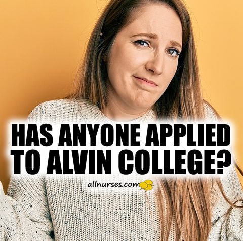 has-anyone-applied-alvin-college.jpg.083f003d33967c1be92dfa86f9b8d804.jpg