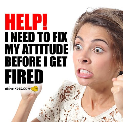 help-fix-attitude-before-get-fired-termination.jpg.755a36ef4c87274fb427a84092b37f76.jpg