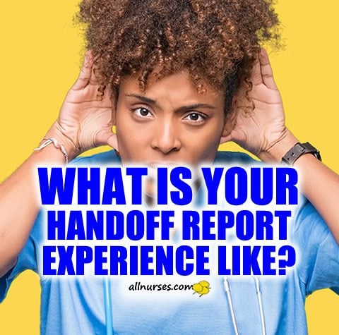 what-handoff-report-experience-like.jpg.2156dda34ec89d270a4e4167ae0e2de1.jpg