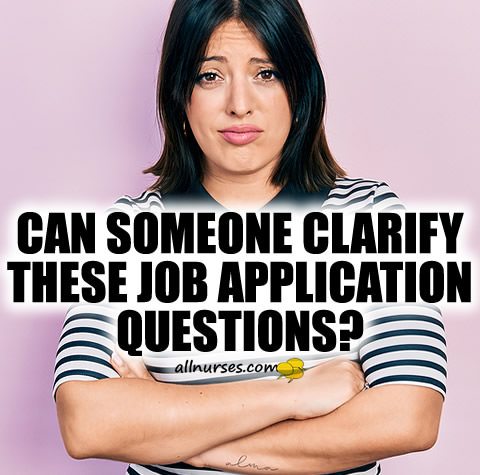 Can someone clarify these job application questions?