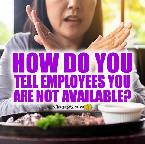 How Do You Tell Employees You Are Not Available?