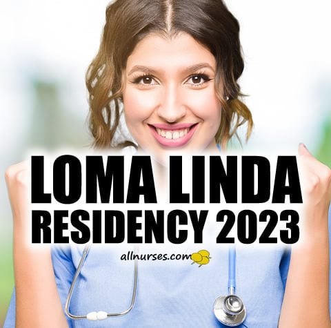 Loma Linda New Grad Residency Program 2023