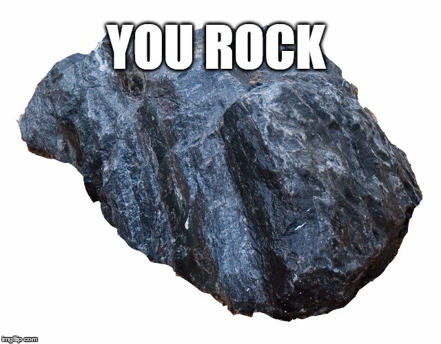 you-rock.jpg.a9724cae5cee6aa83acf465c462ca02f.jpg