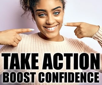 When has your self confidence stopped you from taking action?