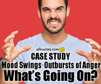 What's causing mood swings and outbursts of anger?