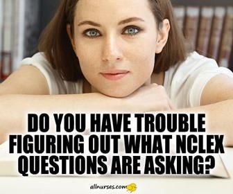 Do you have trouble figuring out what NCLEX questions are actually asking?