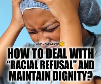 How does an individual deal with a racial refusal and maintain self-dignity?