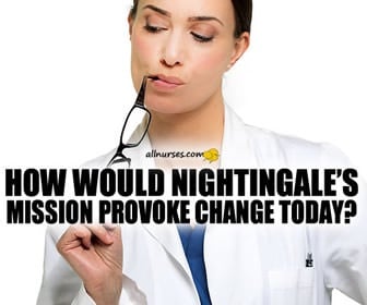 How would Nightingale's mission provoke change today?