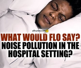 How would Florence Nightingale reduce unnecessary noises in the hospital setting?