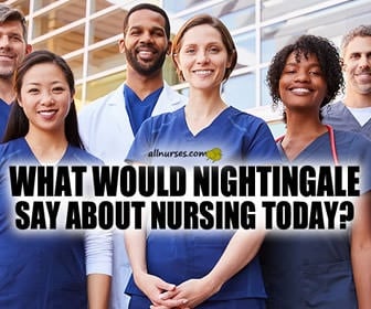 What would Florence Nightingale say about modern-day nursing and Covid-19?