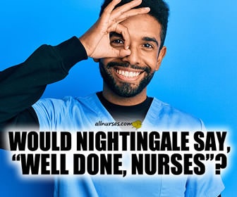 What Would Florence Nightingale Say Today?
