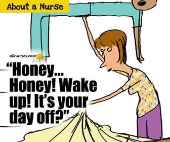 Honey... Honey! Wake up! It's your day off?