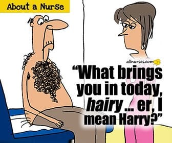 What brings you in today, hairy... er, I mean Harry?